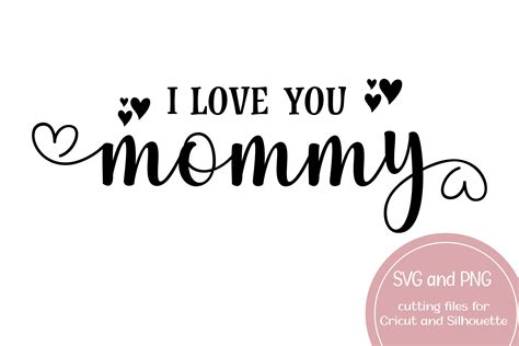Download Free I Love Mommy Creativefabrica